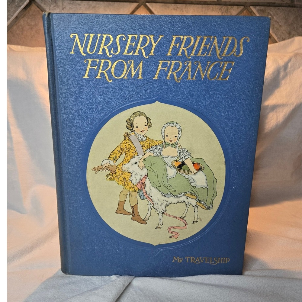 The Book House Nursery Friends From France 1948 Hardcover Children